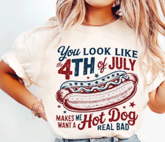 DTF Print_ You Look Like the 4th of July Funny