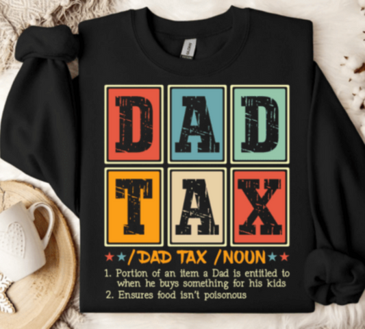 DTF Print_ Father's Day Funny Dad Tax