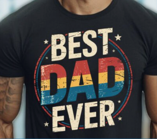 DTF Print_ Father's Day Best Dad Ever